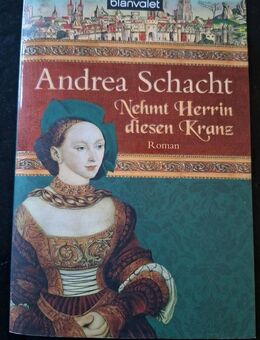 Nehmt Herrin diesen Kranz von Andrea Schacht (Taschenbuch) - Essen