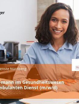 Kauffrau/-mann im Gesundheitswesen für den ambulanten Dienst (m/w/d) - Nürnberg
