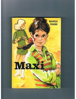 Maxi,Marga Frank,Breitschopf Verlag,1972 - Linnich
