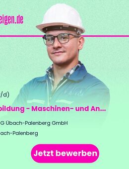 Ausbildung - Maschinen- und Anlagenführer (m/w/d) - Übach-Palenberg