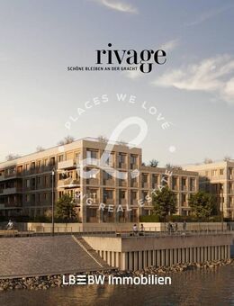 RIVAGE | Wohnen nach Ihrer Façon - Mainz