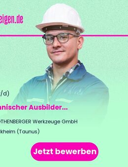Technischer Ausbilder (m/w/d) - Kelkheim (Taunus)