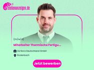 Mitarbeiter Thermische Fertigung / Beschichtung (m/w/d) - Rodenbach (Hessen)