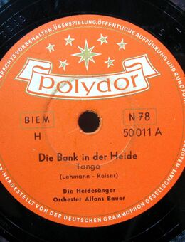 Schellack Schallplatte: Die Heidesänger - Die Bank in der Heide / Liebe kleine Müllerin - Biebesheim (Rhein)