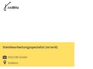 Steinbearbeitungsspezialist (m/w/d) - Koblenz