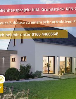 Leben im Hochtaunus! Modernes EH40+ QNG EFH mit exklusivem Grundriss sucht Baufamilie! - Glashütten (Hessen)