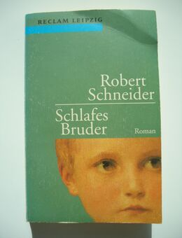 Robert Schneider - Schlafes Bruder - Freilassing Zentrum
