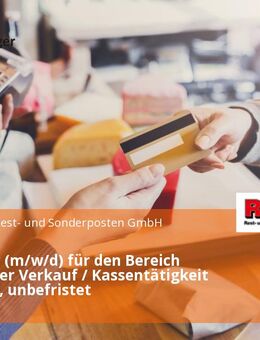 Verkäufer (m/w/d) für den Bereich allgemeiner Verkauf / Kassentätigkeit in Vollzeit, unbefristet - Demmin