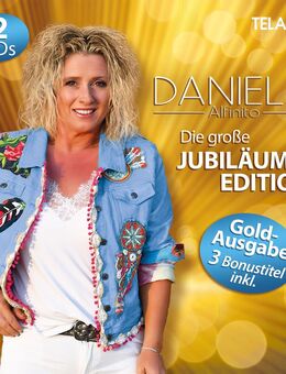 Daniela Alfinito Gold Ausgabe - 2CD´s - Jubiläums Edition - NEU&OVP - Aachen