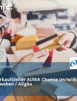 Gebietsverkaufsleiter AUWA Chemie (m/w/d) Raum Schwaben / Allgäu - München Altstadt