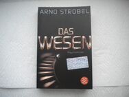 Das Wesen,Arno Strobel,Fischer Verlag,2010 - Linnich