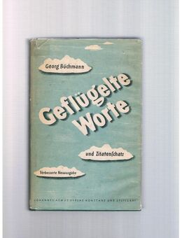Geflügelte Worte,Georg Büchmann,Asmus Verlag,1950 - Linnich
