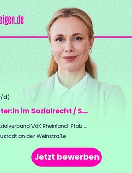 Berater:in im Sozialrecht (m/w/d) / Sozialversicherungsfachangestellte:r (m/w/d) Vollzeit / Teilzeit - Neustadt (Weinstraße)