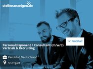 Personaldisponent / Consultant (m/w/d) Vertrieb & Recruiting - Stuttgart