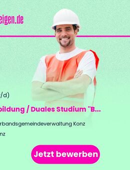 Ausbildung / Duales Studium "Bachelor of Arts" - Studiengang Verwaltung (m/w/d) - Konz