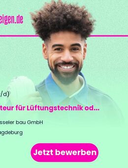 Monteur für Lüftungstechnik oder Kältetechnik (m/w/d) - Quereinstieg möglich - Magdeburg