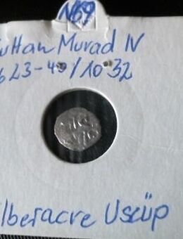 N69-Sultan Murad IV.-1623-40/1030, 1 Stück Silberacre, Uscüp, Sohn Ahmeds I. - München Laim