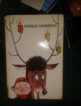 Hirsch Heinrich- Eine Bilderbuchgeschichte von Fred Rodrian und Werner Klemke/DDR - Leipzig Ost