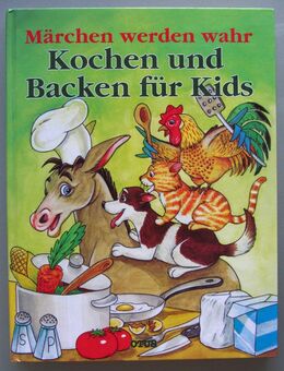 Märchen werden wahr. Kochen und Backen für Kids. - Münster