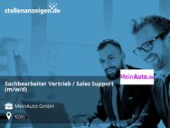 Sachbearbeiter Vertrieb / Sales Support (m/w/d) - Köln