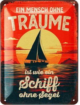 Lustiges Blechschild Ein Mensch ohne Träume Segelschiff - Hamburg