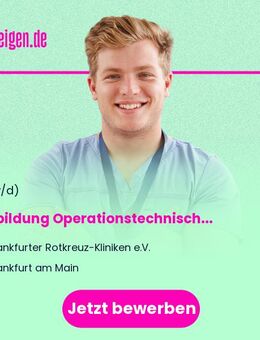 Ausbildung Operationstechnischer Assistent / OTA (m/w/d) - Frankfurt (Main)