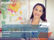 Lehrkraft / Ausbilder Basiskompetenzen (m/w/d) - Leipzig