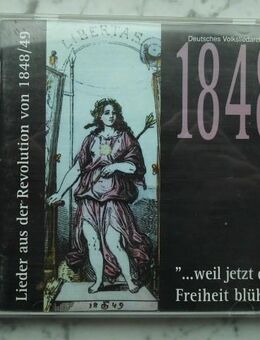 Lieder aus der Revolution von 1848/49 „...weil jetzt die Freiheit blüht“ Deutsches Volksliederarchiv EAN 4029479104985 CD 3,- - Flensburg
