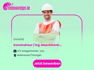 Konstrukteur / Ing. Maschinenbau (m/w/d) - Mühlhausen (Thüringen)