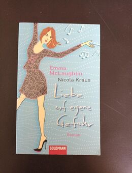 Liebe auf eigene Gefahr von Nicola Kraus und Emma McLaughlin ( Taschenbuch) - Essen