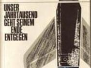 Buch Unser Jahrtausend geht seinem Ende entgegen - Paul Müller - Garbsen