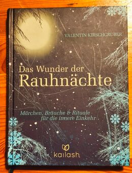 Das Wunder der Rauhnächte - Inzell