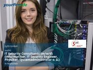 IT Security Consultants (m/w/d) (Informatiker, IT Security Engineer, Physiker, Systemadministrator o. ä.) - München