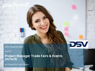 Project Manager Trade Fairs & Events (m/w/d) - Frankfurt (Main)