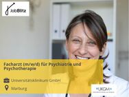 Facharzt (m/w/d) für Psychiatrie und Psychotherapie - Marburg