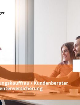 Versicherungskauffrau / Kundenberater (w/m/d) Rentenversicherung - München