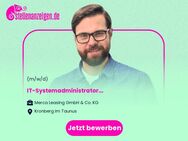 IT-Systemadministrator (m/w/d) - Kronberg (Taunus)