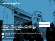 Elektriker / Elektroniker (m/w/d) als Service Techniker Parkraum-Lösungen Region Kaiserslautern - Kaiserslautern