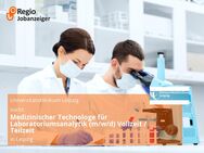 Medizinischer Technologe für Laboratoriumsanalytik (m/w/d) Vollzeit / Teilzeit - Leipzig