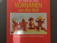 Vornamen aus aller Welt: Von Alissa bis Zoltán - Dietrich Voorgang - Essen