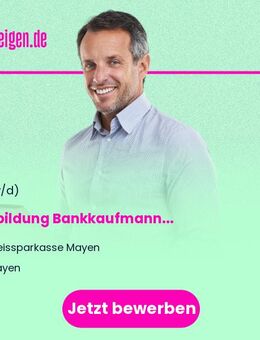 Ausbildung Bankkaufmann (m/w/d) - Mayen