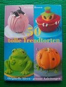 50 tolle Trendtorten • Debbie Brown 1999 in 82194