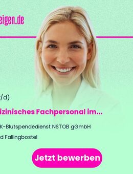 Medizinisches Fachpersonal (m/w/d) im Bereich Blutentnahme (Medizinischer Fachangestellter, Rettungssanitäter, Notfallsanitäter, Gesundheitspfleger/Krankenpfleger, Altenpfleger, Arzthelfer (m/w/d)) - Bad Fallingbostel