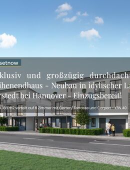 Exklusiv und großzügig durchdachtes Reihenendhaus - Neubau in idylischer Lage Sarstedt bei Hannover - Sarstedt