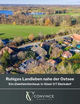 Ruhiges Landleben nahe der Ostsee - Ein-/Zweifamilienhaus in Süsel OT Ekelsdorf - Süsel