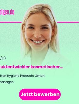 Produktentwickler kosmetischer Mittel (w/m/d) - Windhagen