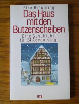 Das Haus mit den Butzenscheiben,Elke Bräunling,GTB Verlag,1992 - Linnich