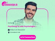 Psycholog*in oder Psychologische*r Psychotherapeut*in (w/m/d) - Schwäbisch Hall