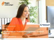 Sachbearbeiter Produktmanagement / Einkauf (m/w/d) - Henstedt-Ulzburg