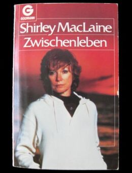 Shirley MacLaine (Oscarpreisträgerin) - Zwischenleben / Biografie - Niddatal Zentrum